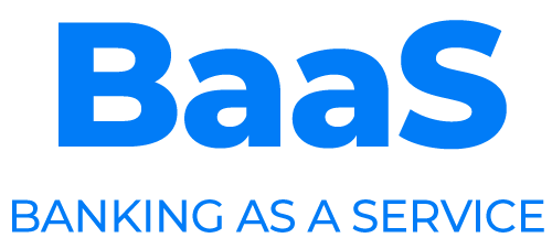 BaaS (Banking as a Service)